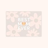 Carte fête des mères Best Mom Ever